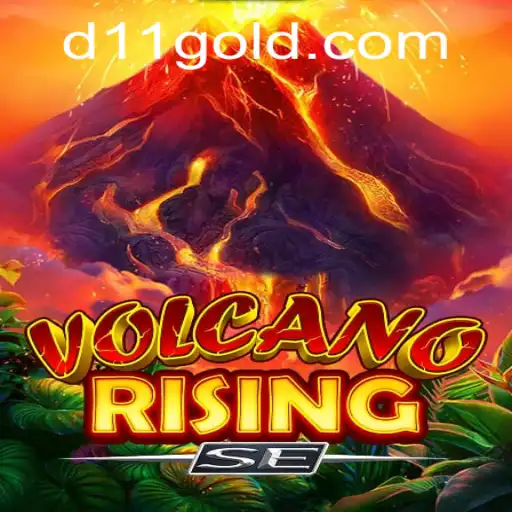 VolcanoRisingSE: An Exciting Adventure Awaits with D11 PH Login